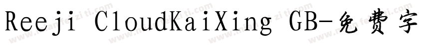 Reeji CloudKaiXing GB字体转换